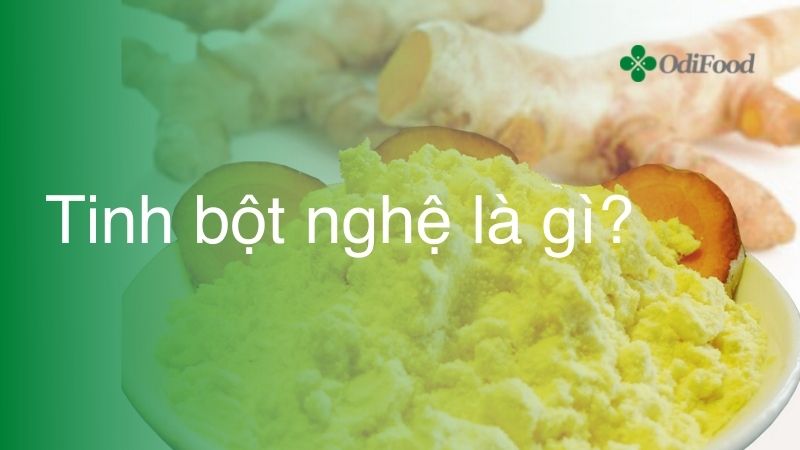 Tinh bột nghệ là gì