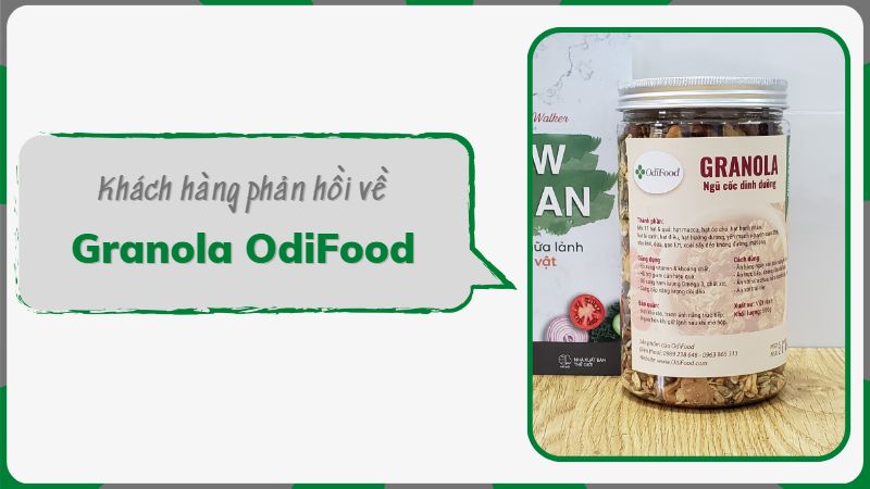 Khách hàng phản hồi về Granola OdiFood